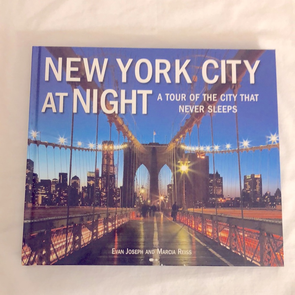 New York City at Night (A Tour of the City That Never Sleeps) by Marcia Reiss